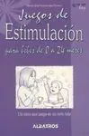 Juegos de Estrimulación para Bebés de 0 a 24 Meses