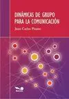 Dinámicas de Grupo para la Comunicación