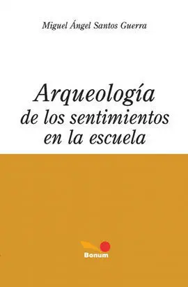 Arqueología de los Sentimientos en la Escuela