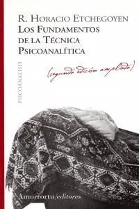 Los Fundamentos de la Técnica Psicoanalítica