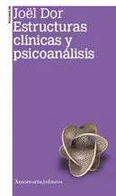 Estructuras Clínicas y Psicoanálisis 2ªed