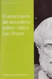 El Renacimiento del Racionalismo Político Clásico