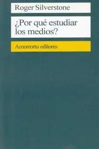 ¿Por qué Estudiar los Medios?
