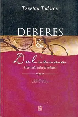 Deberes y Delicias : una Vida entre Fronteras : Entrevista con Catherine Portevi
