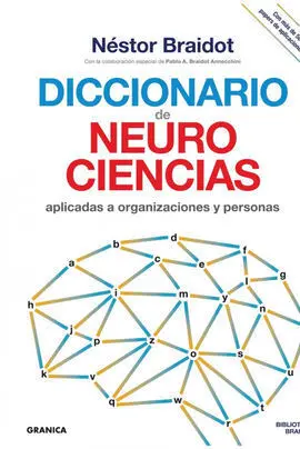 Diccionario de Neurociencias Aplicadas Al Desarrollo de Organizaciones y Persona