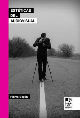 Estéticas del Audiovisual