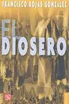 Diosero, el