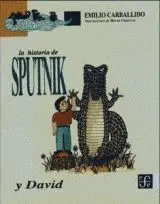 Historia de Sputnik y David, la