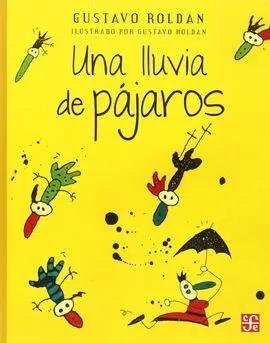 Una Lluvia de Pajaros