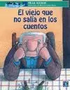 El Viejo que no Salía en los Cuentos