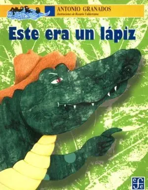 Éste Era un Lápiz