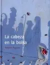 La Cabeza en la Bolsa