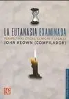 La Eutanasia Examinada
