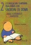 Estimulación Temprana para Niños con Sindrome de Down 2. Manual de Desarrollo Cognositivo