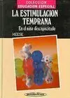 La Estimulación Temprana