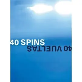 40 Vueltas 40 Spins
