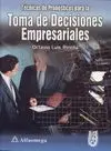 Tecnicas de Pronostico para la Toma de Decisiones Empresariales