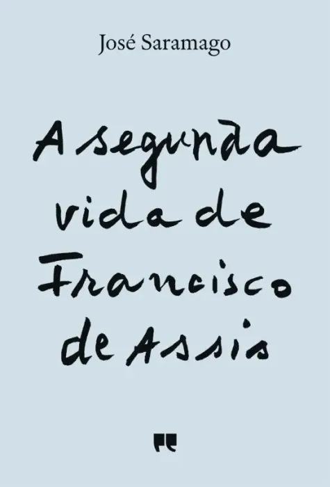 A Segunda Vida de Francisco de Assis