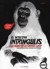 El Detective Intríngulis y el Robo de la
