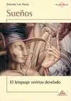 Sueños. El Lenguaje Onírico Develado