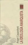 La Ideología Anarquista