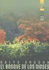 Bosque de los Dioses