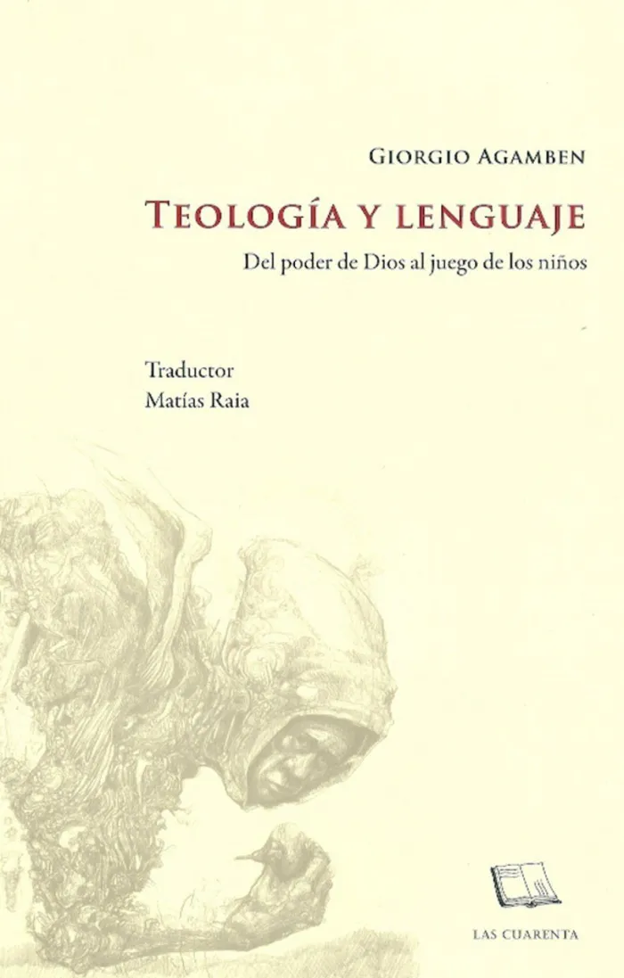 Teologia y Lenguaje. Del Poder de Dios Al Juego de los Niños