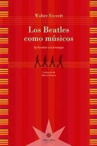 Los Beatles Como Músicos