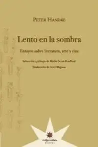 Lento en la Sombra