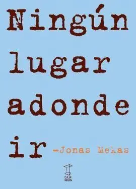 Ningun Lugar a Donde Ir