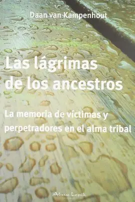 Las Lágrimas de los Ancestros