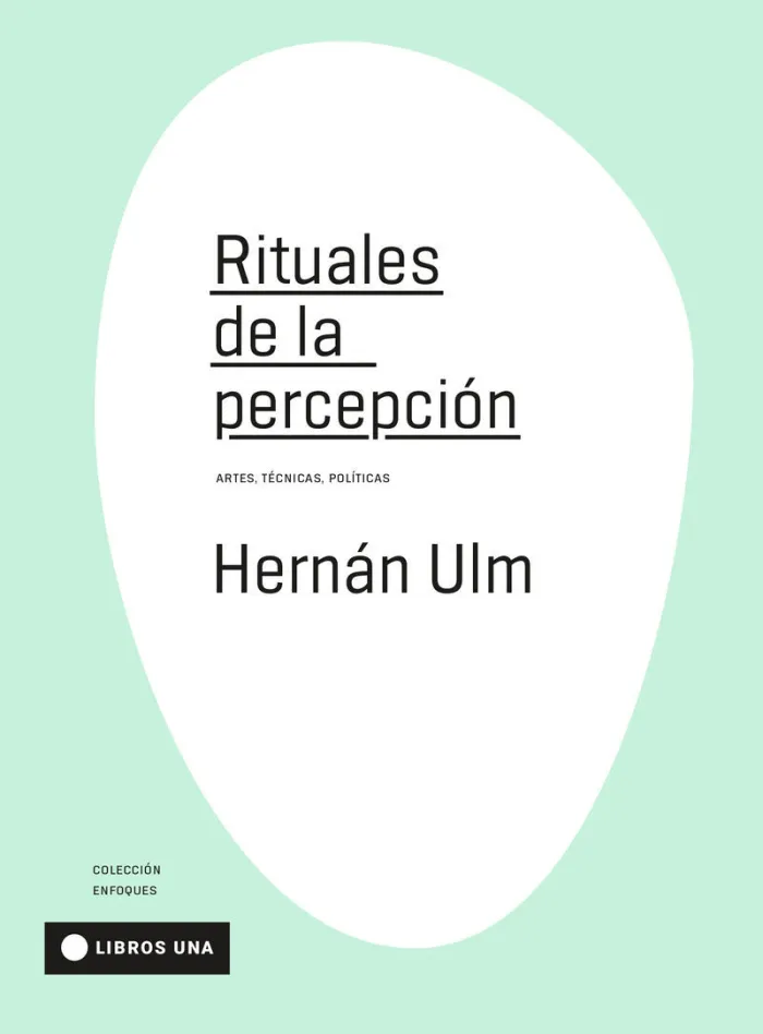 Rituales de la Percepciòn