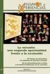 La Escuela: una Segunda Oportunidad Frente a la Exclusión