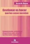 Gestionar Es Hacer que las Cosas Sucedan