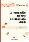 La Integración del Niño Discapacitado Visual