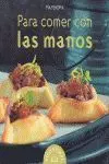 Para Comer con las Manos