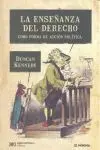 La Enseñanza del Derecho Como Forma de Accion Politica