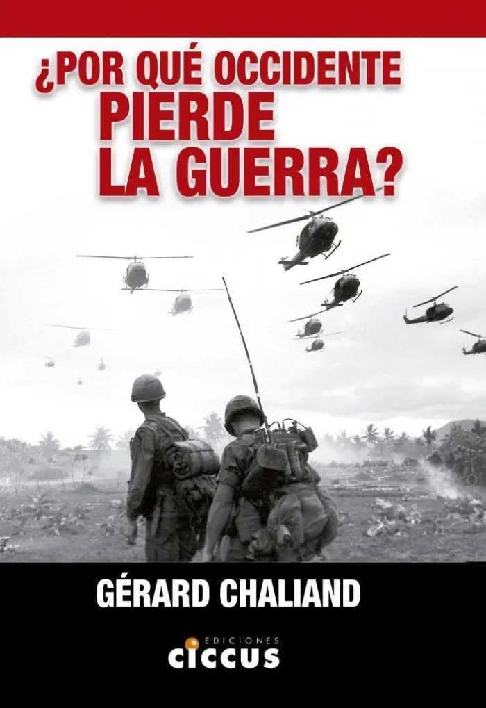 ¿Por que Occidente Pierde la Guerra?