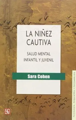 La Niñez Cautiva