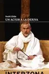 Un Actor a la Deriva