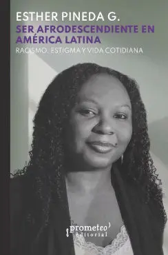 Ser Afrodescendiente en América Latina