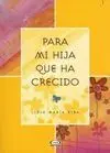 Para mi Hija que Ha Crecido