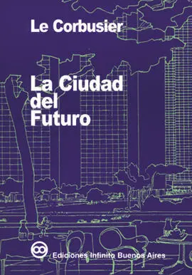 Ciudad del Futuro. La