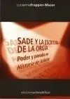 Sade y la Escritura de la Orgía