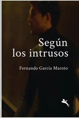 Según los Intrusos