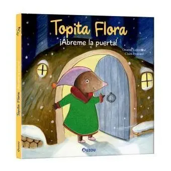 Topita Flora Abreme la Puerta Libro con Texturas