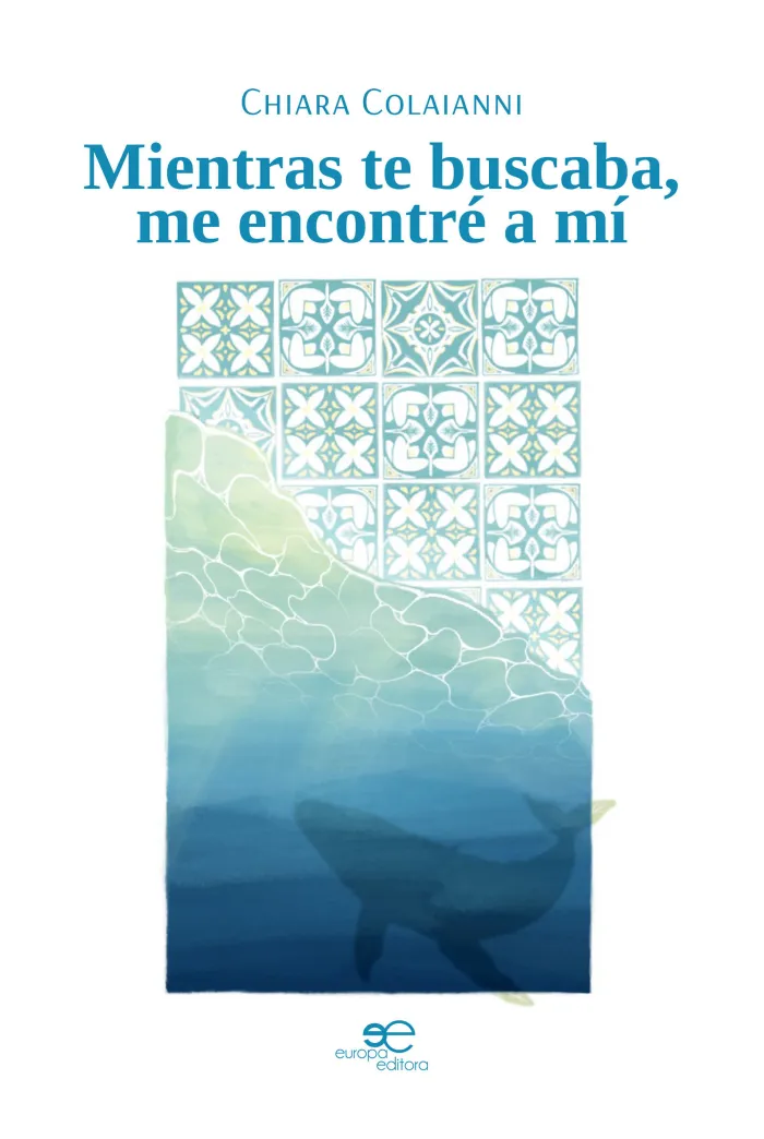 Mientras te Buscaba, me Encontré a mí