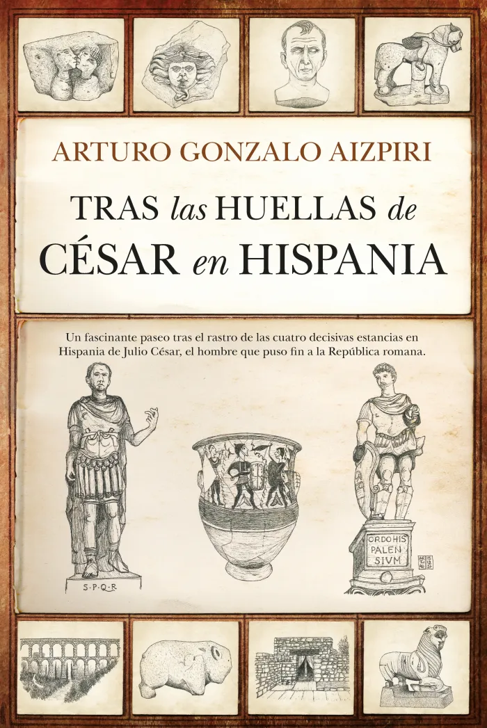 Tras las Huellas de César en Hispania
