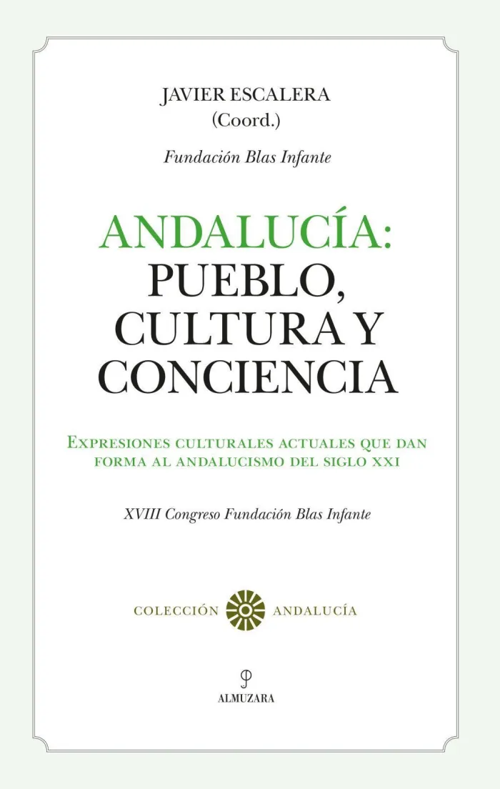 Andalucía: Pueblo, Cultura y Conciencia
