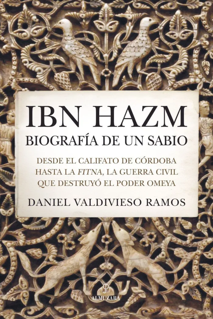 Ibn Hazm, Biografía de un Sabio